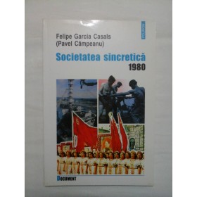SOCIETATEA SINCRETICA 1980 - FELIPE GARCIA CASALS